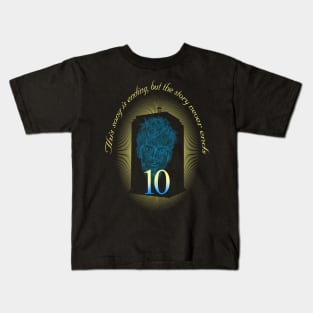 This song is ending, but the story never ends Kids T-Shirt